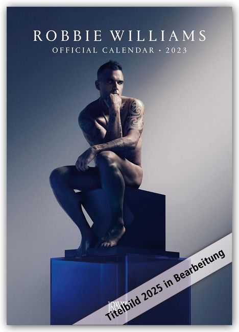 Danilo: Robbie Williams 2025 - A3-Posterkalender, Kalender