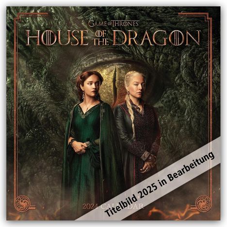 Danilo Promotion Ltd: Game of Thrones - House of the Dragon - Offizieller Kalender 2025, Kalender