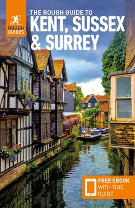 Rough Guides: The Rough Guide to Kent, Sussex &amp; Surrey: Travel Guide with Free eBook, Buch