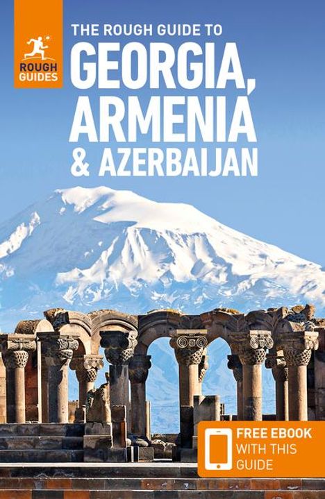 Rough Guides: The Rough Guide to Georgia, Armenia &amp; Azerbaijan: Travel Guide with Free eBook, Buch