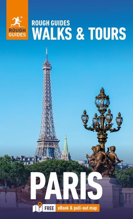 Rough Guides: Rough Guides Walks and Tours Paris: Top 20 Itineraries for Your Trip: Travel Guide with eBook, Buch