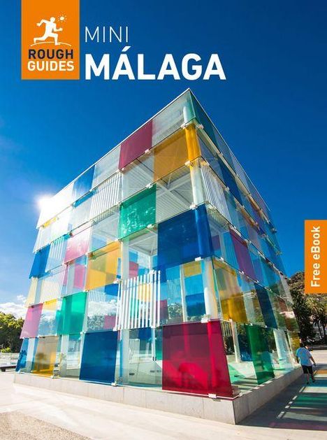 "MINI MÁLAGA, ROUGH GUIDES, Free eBook" steht über einem bunten, modernen Glasgebäude unter blauem Himmel.