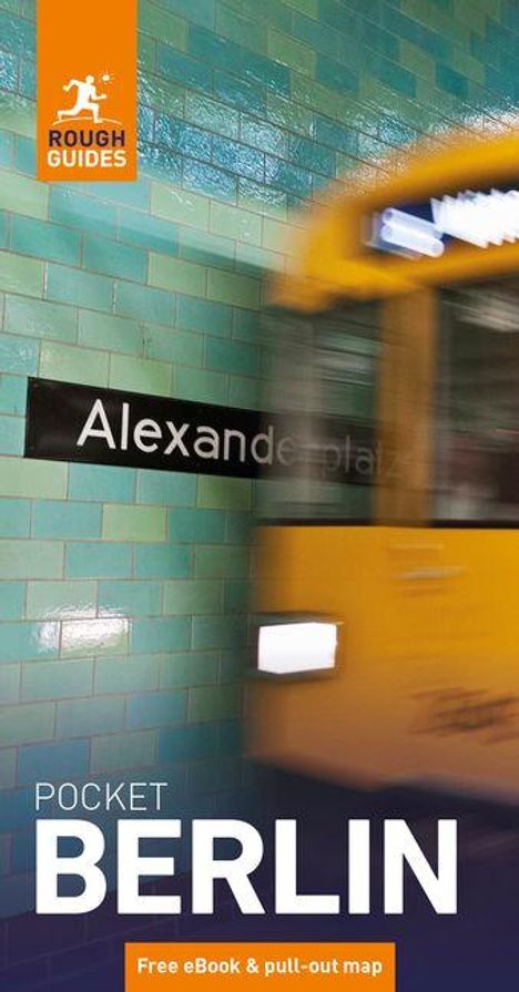 „Alexanderplatz“, „POCKET BERLIN“, „Free eBook & pull-out map“. Verschwommener gelber Zug vor grünen Fliesen.