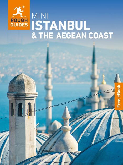 Oben: "MINI ISTANBUL & THE AEGEAN COAST". Links: Logo "ROUGH GUIDES". Vordergrund: Moscheekuppeln und Minarette.