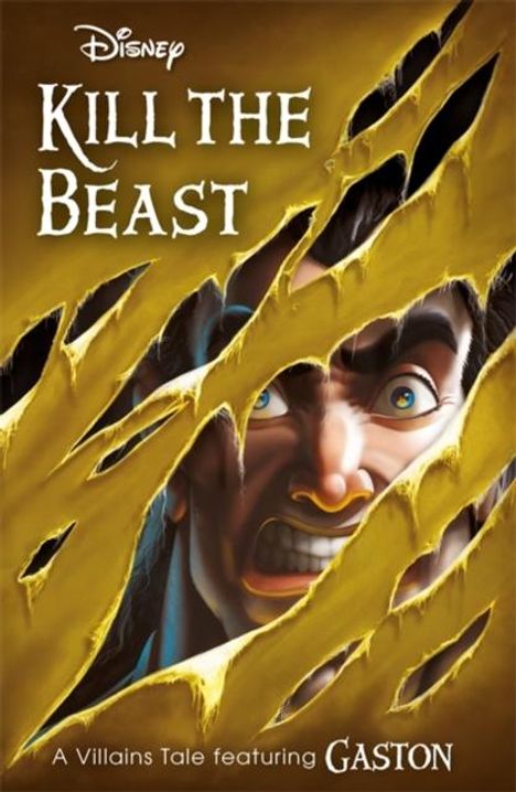 Walt Disney: Disney Princess Beauty and the Beast: Kill the Beast, Buch
