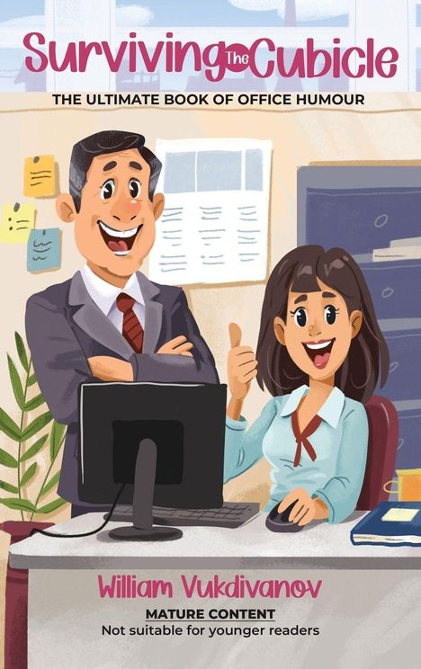 „Surviving The Cubicle“, „THE ULTIMATE BOOK OF OFFICE HUMOUR“. Zwei fröhliche Büroangestellte.