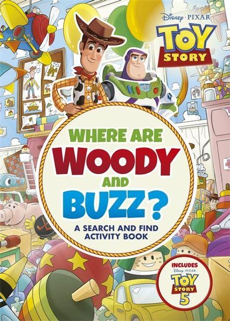„Where are Woody and Buzz? A search and find activity book.“ Spielzeugfiguren in einem vollen, bunten Raum.