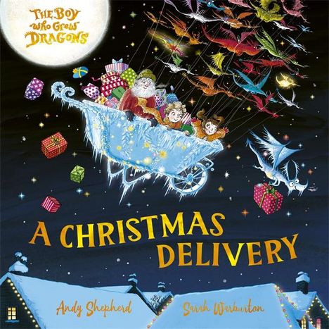 Andy Shepherd: The Boy Who Grew Dragons: A Christmas Delivery, Buch