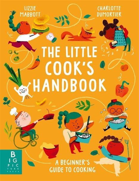 „The Little Cook's Handbook: A Beginner's Guide to Cooking.“ Bunte Illustrationen fröhlicher Kinder beim Kochen.