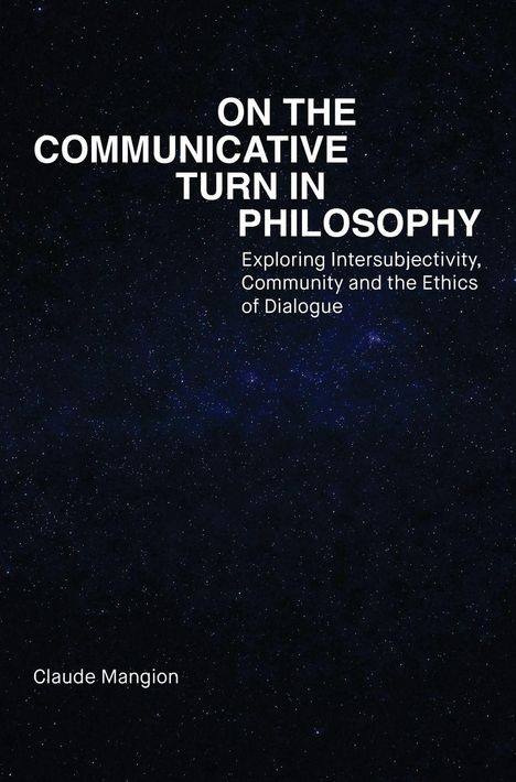 Claude Mangion: On the Communicative Turn in Philosophy, Buch