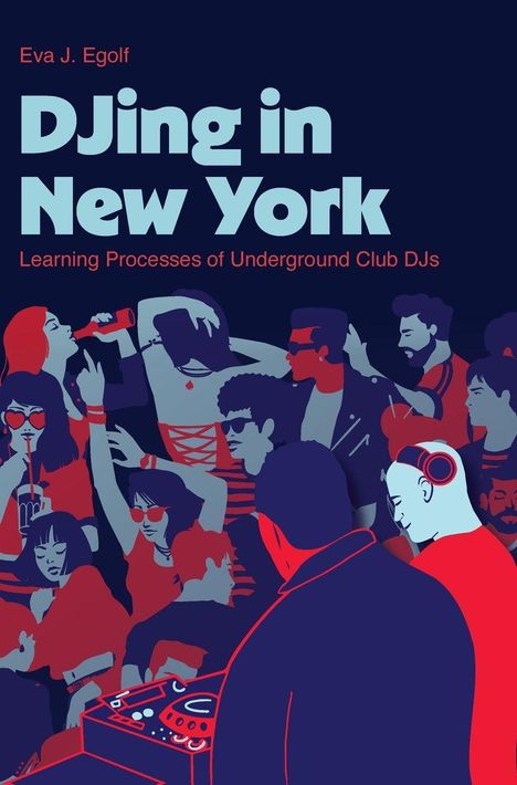 Titel: "DJing in New York". Eine bunte Illustration von tanzenden Menschen in einem Club.
