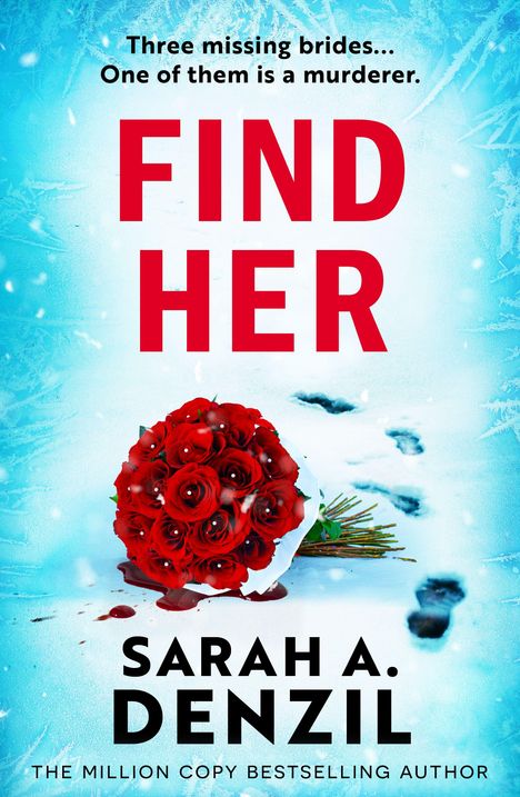 Text: "Cover to Be Revealed", "Find Her", "Sarah A. Denzil". Schwarzer Hintergrund mit zwei Logos unten.