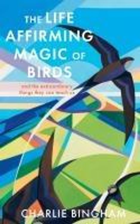 Charlie Bingham: The Life Affirming Magic of Birds, Buch