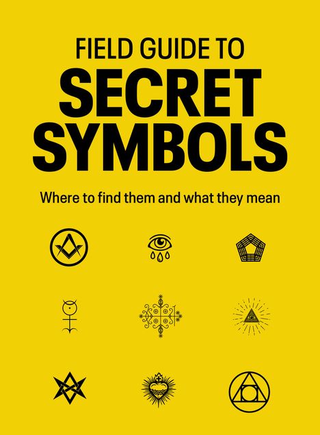 Tim Dedopulos: Field Guide to Secret Symbols, Buch