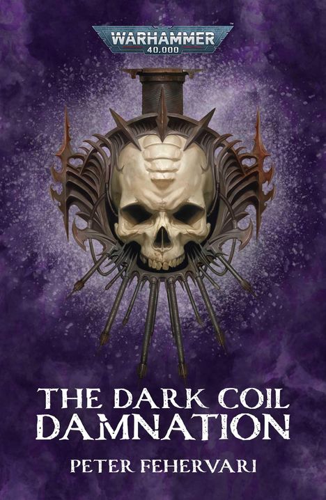 Peter Fehervari: The Dark Coil: Damnation, Buch