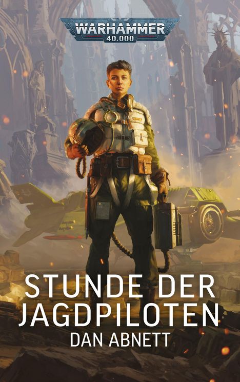 Dan Abnett: Warhammer 40.000 - Stunde der Jagdpiloten, Buch