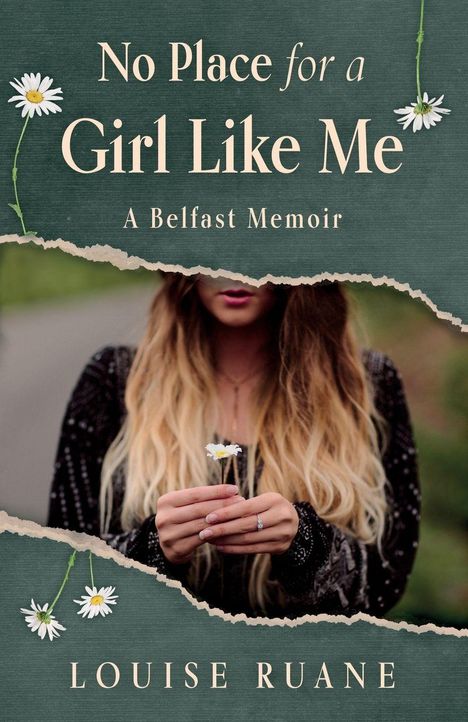 Louise Ruane: No Place for a Girl Like Me, Buch