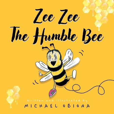 Michael Obiora: Zee Zee The Humble Bee, Buch