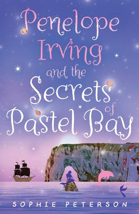 Sophie Peterson: Penelope Irving and the Secrets of Pastel Bay, Buch