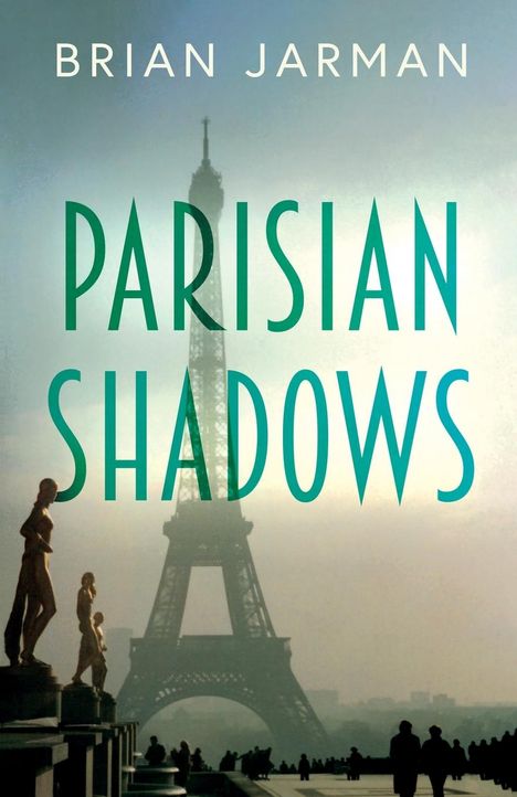 Brian Jarman: Parisian Shadows, Buch