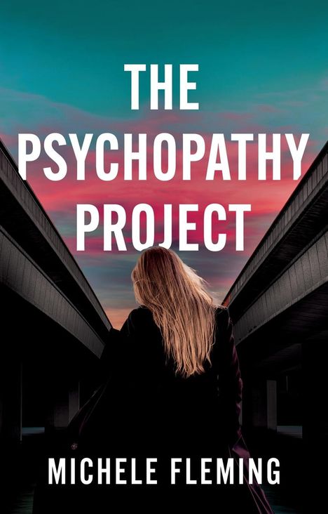 Michele Fleming: The Psychopathy Project, Buch