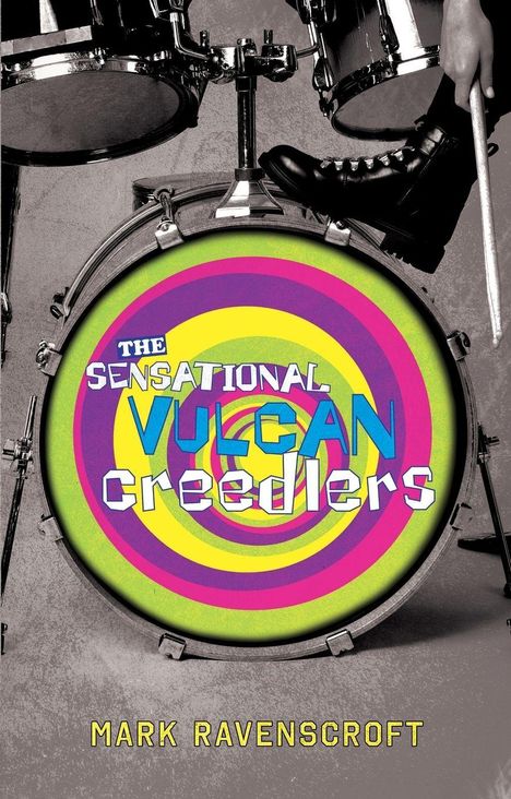 Mark Ravenscroft: The Sensational Vulcan Creedlers, Buch