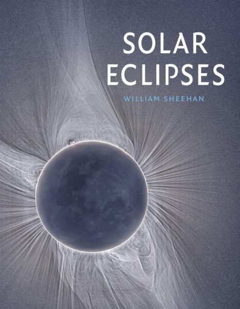 Text: "SOLAR ECLIPSES" und "WILLIAM SHEEHAN". Eine detaillierte Illustration einer Sonnenfinsternis mit sichtbarer Korona.
