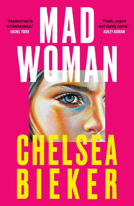 Chelsea Bieker: Madwoman, Buch