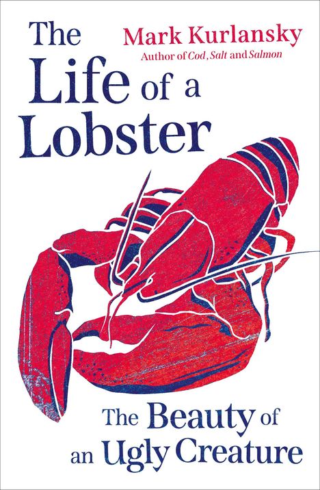 Text: "The Life of a Lobster" und "The Beauty of an Ugly Creature". Illustration eines roten Hummers.