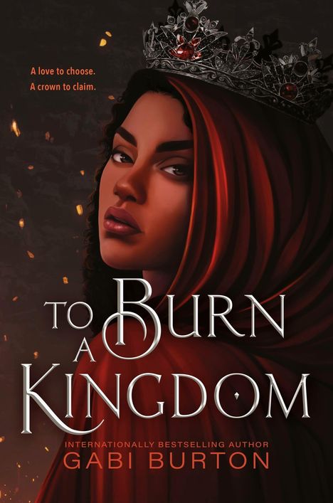 Ein dramatisches Porträt einer Frau mit Krone und rotem Umhang. Texte: "A love to choose. A crown to claim." und Buchtitel.