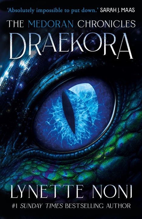 "Absolutely impossible to put down." - SARAH J. MAAS. THE MEDORAN CHRONICLES, DRAEKORA, LYNETTE NONI. Großes Drachenauge.