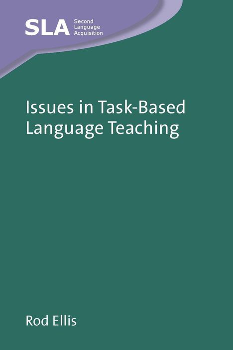 Text: "Issues in Task-Based Language Teaching" von Rod Ellis. Oben links ein Logo: "SLA Second Language Acquisition". Hintergrund: grün.