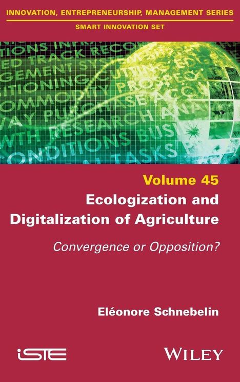 „Volume 45: Ecologization and Digitalization of Agriculture“ von Eléonore Schnebelin. Grüne Globus-Grafik.