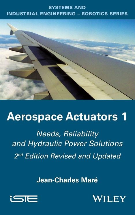 "Aerospace Actuators 1: Needs, Reliability and Hydraulic Power Solutions. Bild eines Flugzeugflügels über den Wolken."