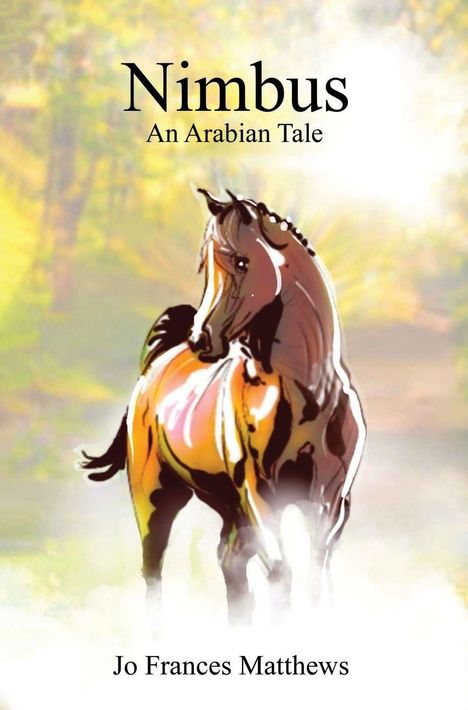 "Nimbus: An Arabian Tale." Illustration eines eleganten Pferdes, umgeben von einer verschwommenen, natürlichen Szenerie.