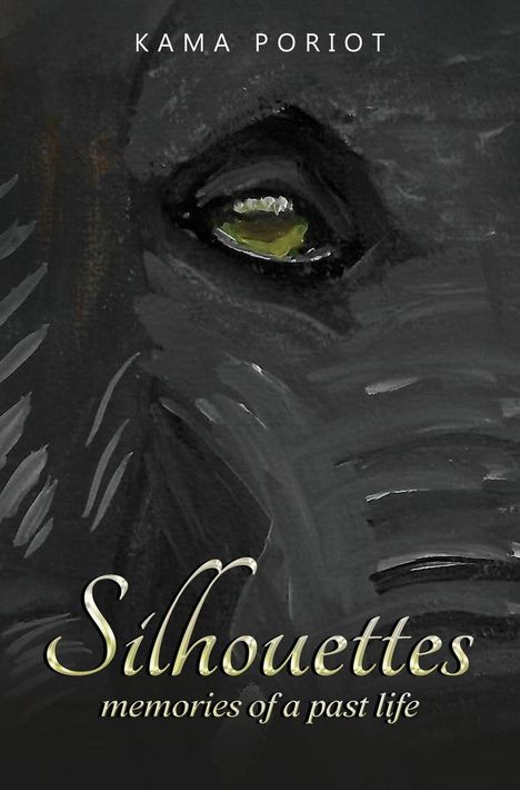 Text: "KAMA PORIOT", "Silhouettes", "memories of a past life". Eine dunkle Illustration mit einem Auge in der Mitte.