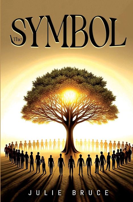"The Symbol" und "Julie Bruce". Illustration eines großen Baumes mit leuchtender Mitte, umgeben von Silhouetten von Menschen.