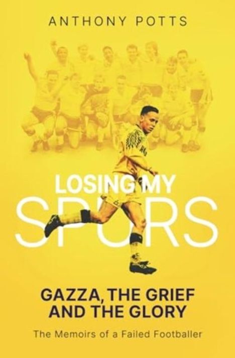 Anthony Potts: Losing My Spurs, Buch