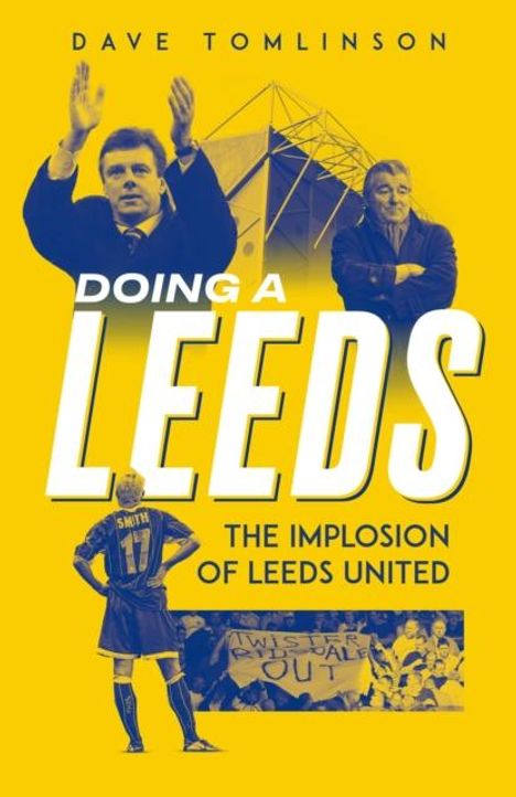 Dave Tomlinson: Doing a Leeds, Buch