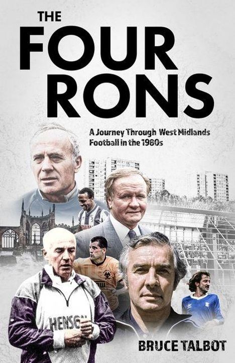 "The Four Rons: A Journey Through West Midlands Football in the 1980s." Mehrere Personen vor Stadionsilhouetten.