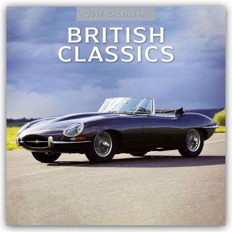 Text: "2027 Calendar" und "British Classics". Ein klassisches, silbernes Auto auf einer ländlichen Straße.