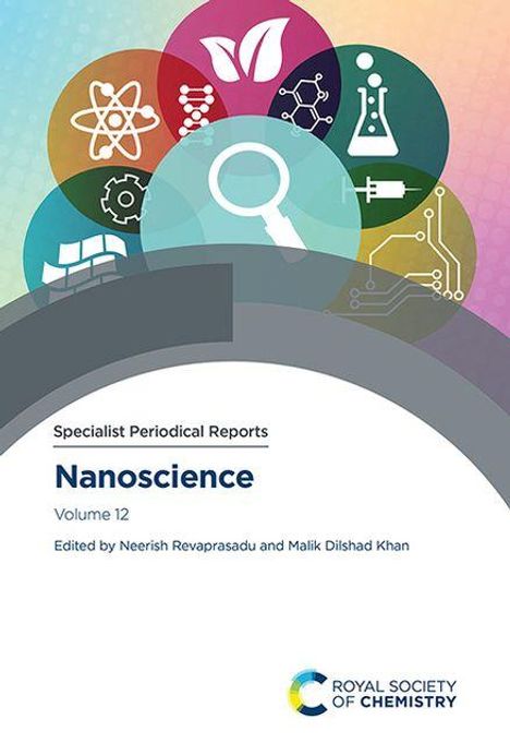 "Specialist Periodical Reports, Nanoscience, Volume 12, Edited by Neerish Revaprasadu and Malik Dilshad Khan." Darunter Logos.