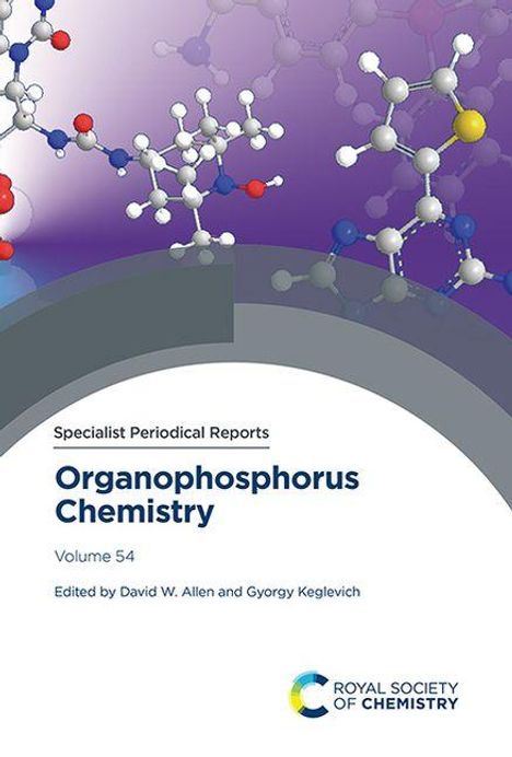 "Specialist Periodical Reports: Organophosphorus Chemistry, Volume 54, edited by David W. Allen and Gyorgy Keglevich." Chemisches Molekül und Logo.