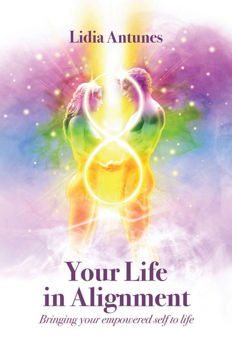 Oben steht "Lidia Antunes", darunter "Your Life in Alignment". Zwei Menschen mit Regenbogenfarben und einem Leuchtsymbol.