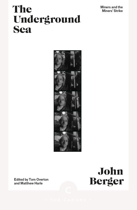 John Berger: The Underground Sea, Buch