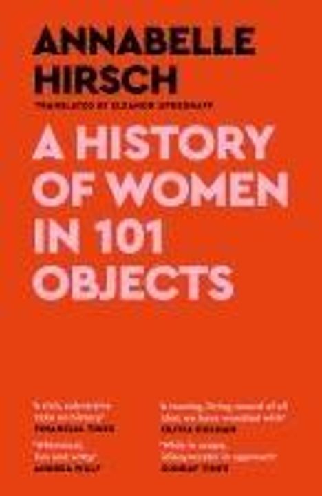 Annabelle Hirsch: A History of Women in 101 Objects, Buch