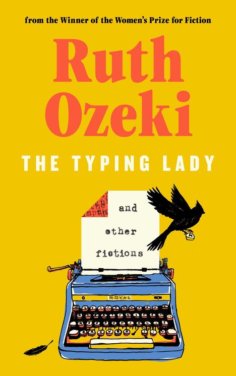 Text: "Ruth Ozeki, The Typing Lady and other fictions". 
Gelber Hintergrund, blaue Schreibmaschine, schwarze Krähe.