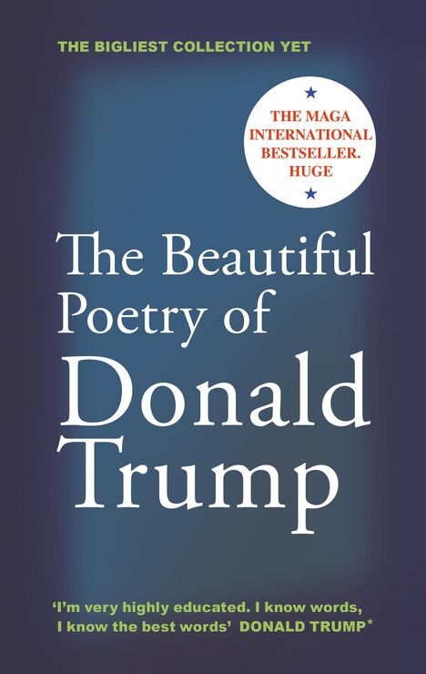 Rob Sears: The Beautiful Poetry of Donald Trump, Buch
