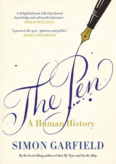 „The Pen: A Human History“ von Simon Garfield. Zitate oben, Tinte aus einem Füllfederhalter in geschwungener Schrift.