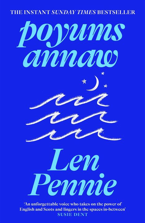 "THE INSTANT SUNDAY TIMES BESTSELLER. poyums annaw. Len Pennie. Ein stilisiertes Bild mit Mond und Sternen."
